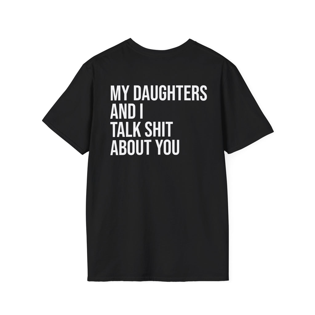 My Daughters and I Talk Shit