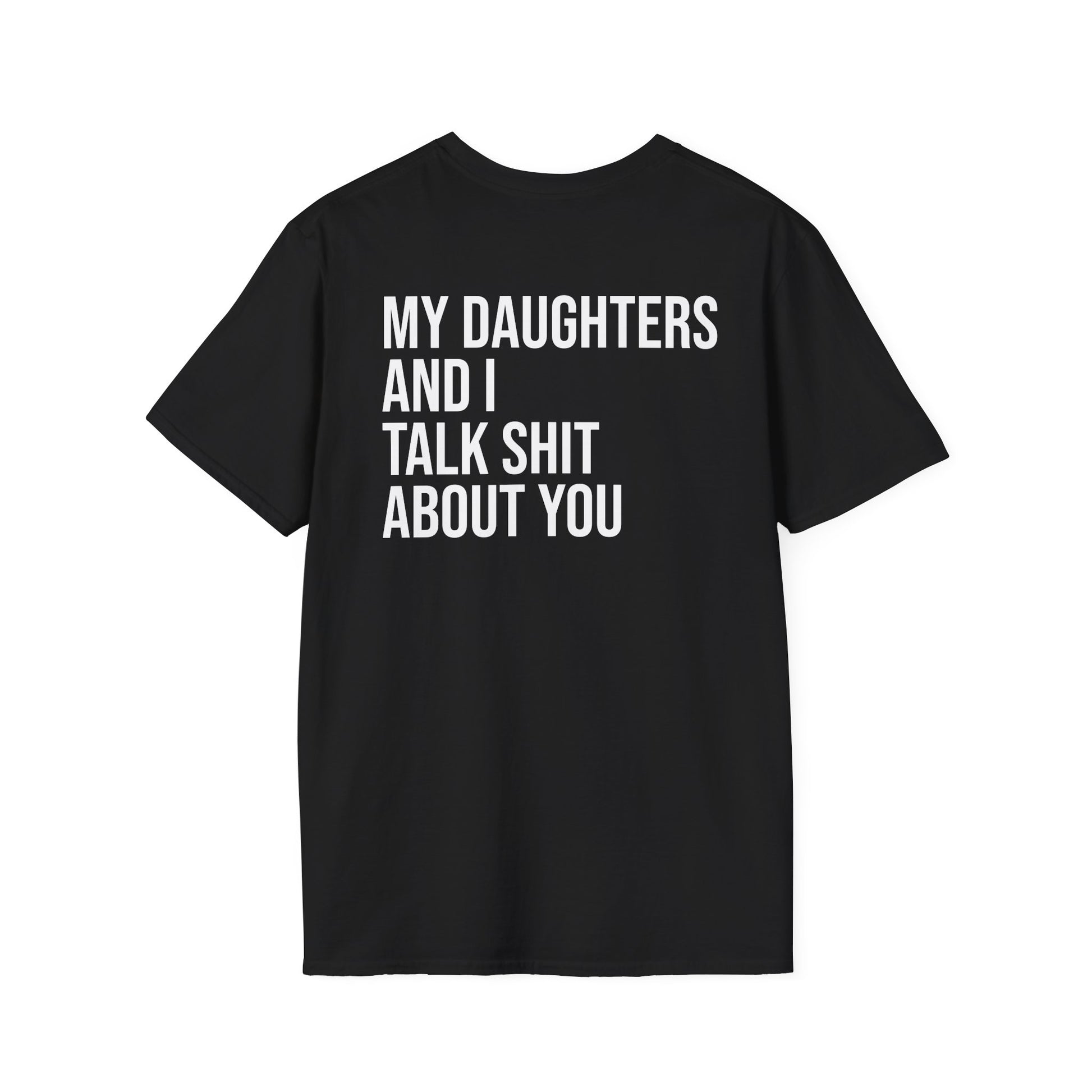 My Daughters and I Talk Shit
